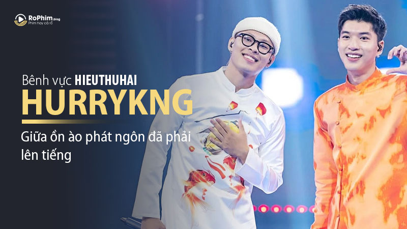 Giữa Ồn Ào Phát Ngôn Vì Bênh Vực Hieuthuhai, Hurrykng Đã Phải Lên Tiếng