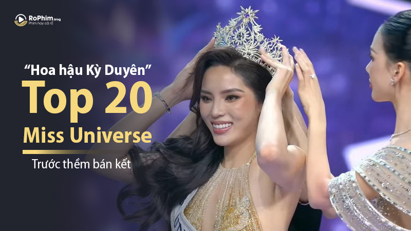 Hoa Hậu Kỳ Duyên Tiếp Tục Out Top 20 Miss Universe Trước Thềm Bán Kết