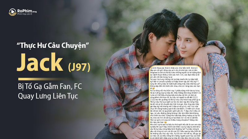 Thực Hư Câu Chuyện Jack (J97) Bị Tố Gạ Gẫm Fan, FC Quay Lưng Liên Tục