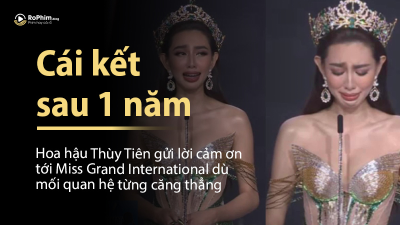 Cái Kết Sau 1 Năm: Hoa Hậu Thùy Tiên Gửi Lời Cảm Ơn Tới Miss Grand International Dù Mối Quan Hệ Từng Căng Thẳng