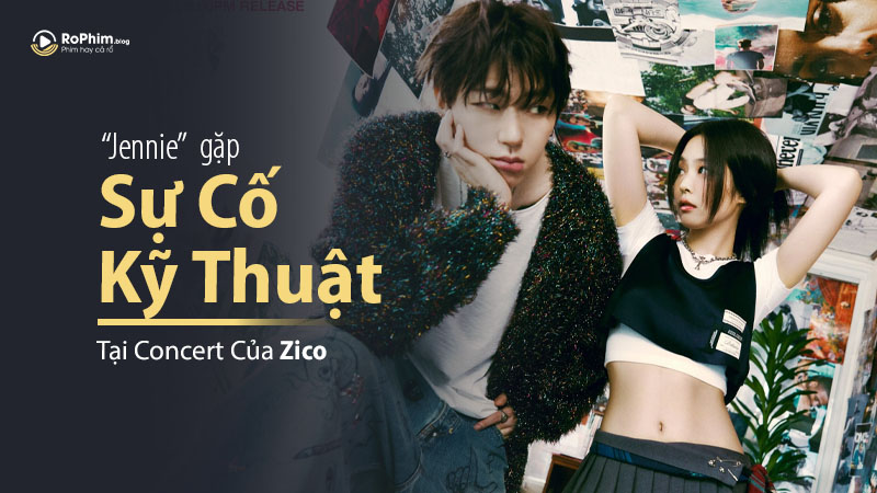 Màn Hát Live Gây Tranh Cãi Của Jennie Tại Concert Của Zico: Sự Cố Kỹ Thuật Hay Mất Kiểm Soát?