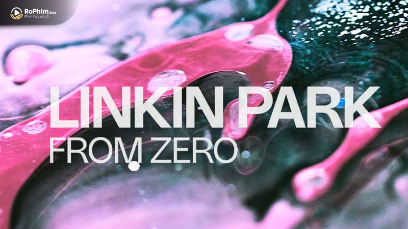 “From Zero” phát hành vào ngày 15/11, đánh dấu sự trở lại của Linkin Park