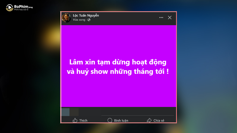 Chưa đầy 24 giờ sau, Hoài Lâm lại phát thông báo huỷ show và tạm dừng các hoạt động sắp tới