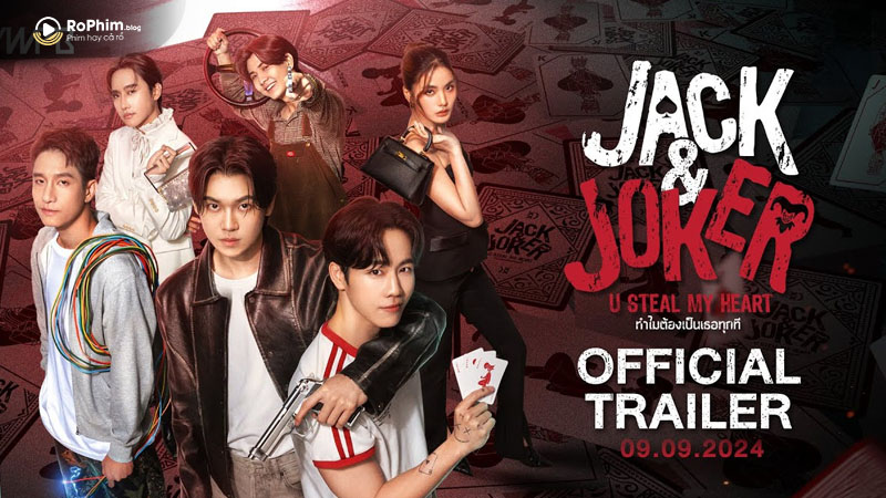 Jack & Joker: U Steal My Heart trailer đã được phát hành trên các kênh truyền thông