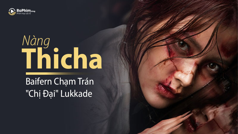 Dàn Diễn Viên Nàng Thiicha: Baifern Chạm Trán 