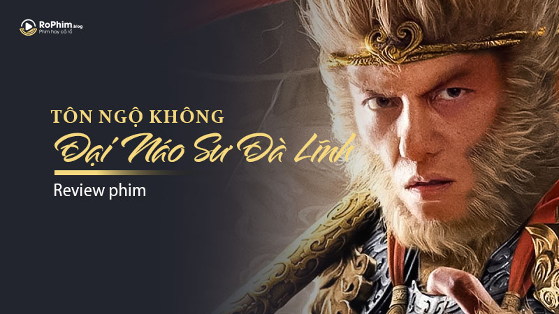 Review Phim Tôn Ngộ Không Đại Náo Sư Đà Lĩnh (2024)
