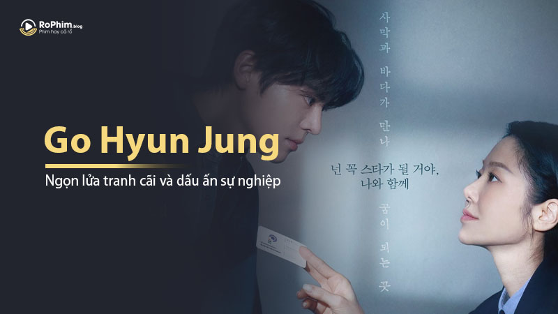 Go Hyun Jung: Ngọn Lửa Tranh Cãi Và Dấu Ấn Sự Nghiệp Đầy Sóng Gió