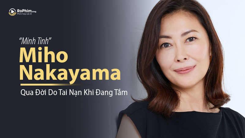 Minh Tinh Miho Nakayama Qua Đời Do Tai Nạn Khi Đang Tắm