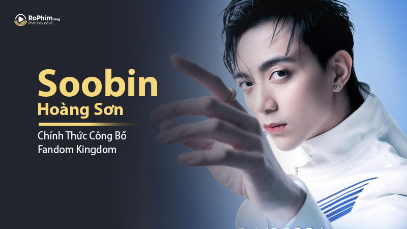 Soobin Hoàng Sơn Chính Thức Công Bố Fandom Kingdom, Khẳng Định Vị Thế Ngôi Sao Hàng Đầu Vpop