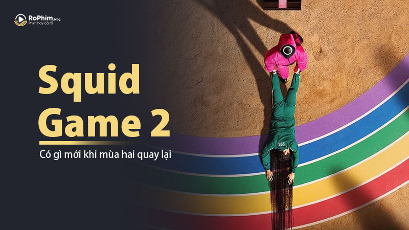 Squid Game 2 Sắp Lên Kệ Netflix, Có Gì Mới Khi Mùa Hai Quay Lại?
