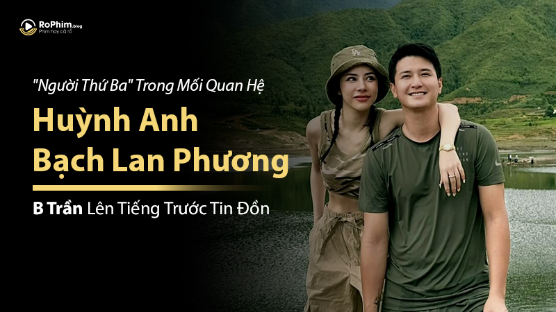 b-tran-len-tieng-truoc-tin-don-thumbnail B Trần Lên Tiếng Trước Tin Đồn