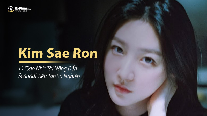 kim-sae-ron-thumbnail Kim Sae Ron: Từ “Sao Nhí” Tài Năng Đến Scandal Tiêu Tan Sự Nghiệp
