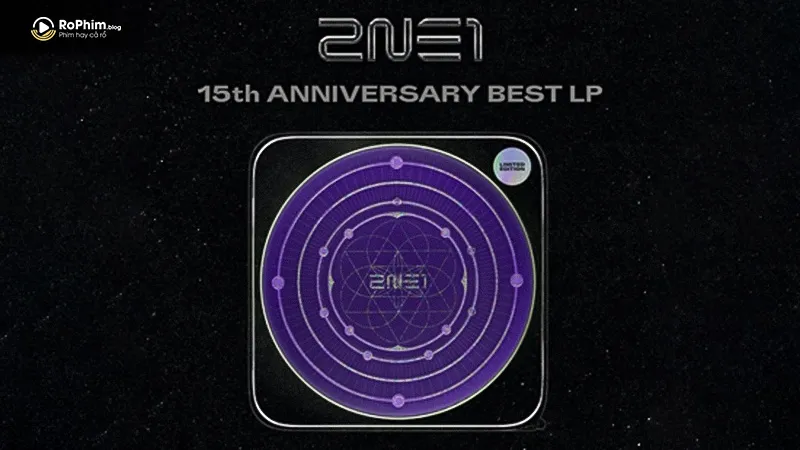 Album “15th Anniversary Best LP” của 2NE1