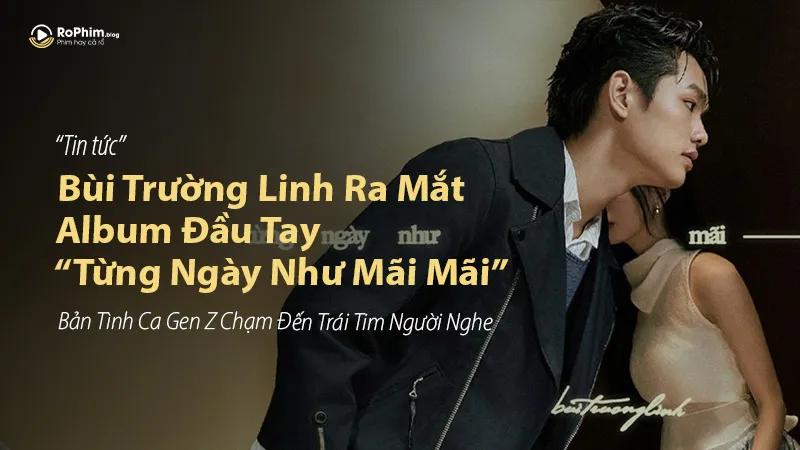 Bùi Trường Linh Ra Mắt Album Đầu Tay 