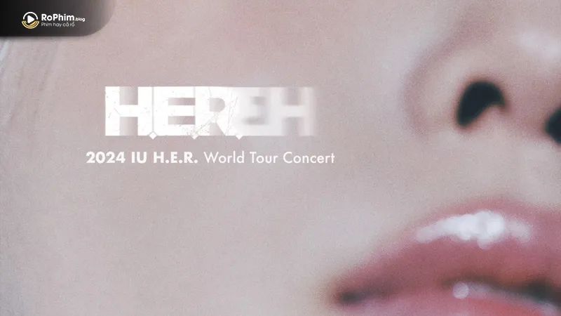 IU khẳng định tầm ảnh hưởng toàn cầu với chuyến lưu diễn thế giới lớn nhất lịch sử