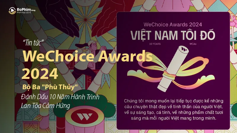WeChoice Awards 2024: Bộ Ba 