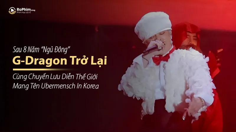 G-Dragon Công Bố Chuyến Lưu Diễn Thế Giới Đầu Tiên Sau 8 Năm