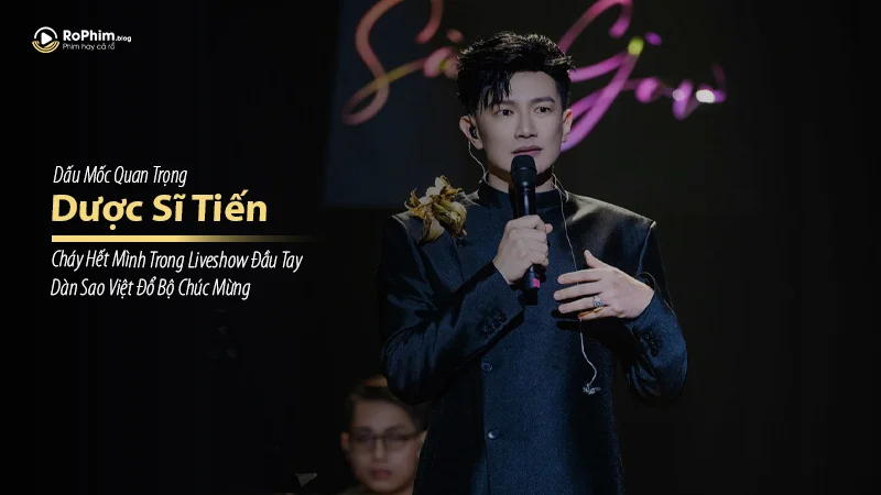 Dược Sĩ Tiến Cháy Hết Mình Trong Liveshow Đầu Tay, Dàn Sao Việt Đổ Bộ Chúc Mừng