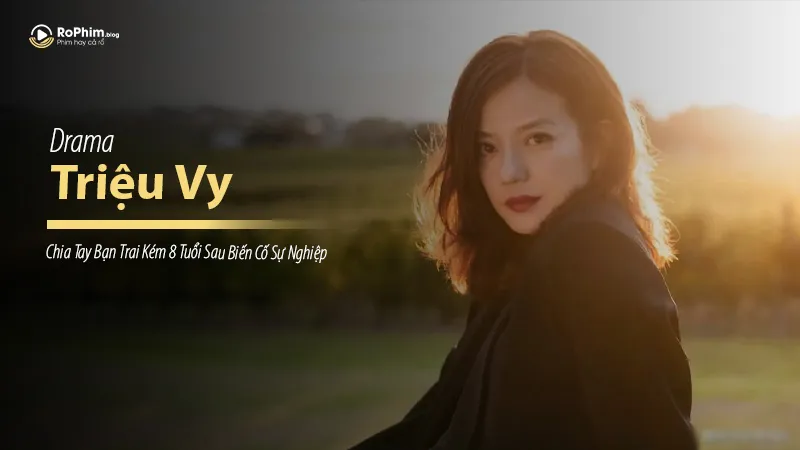 Triệu Vy Chia Tay Bạn Trai Kém 8 Tuổi Sau Biến Cố Sự Nghiệp